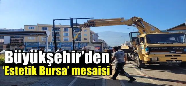 Büyükşehir’den ‘Estetik Bursa’ mesaisi