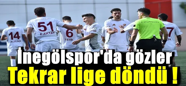 İnegölspor lige döndü !