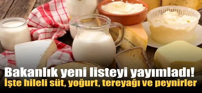 Bakanlık bu kez hileli süt, peynir, tereyağ ve yoğurt firmalarını açıkladı!