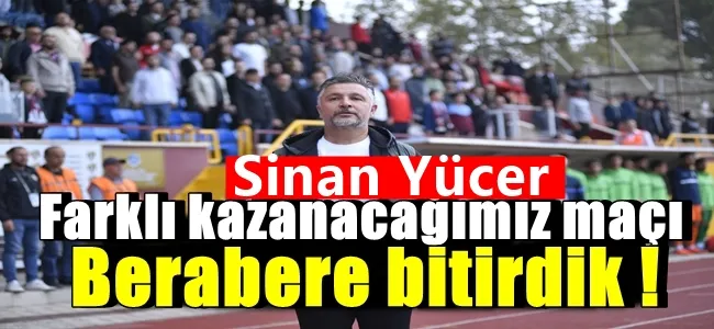 Sinan Yücer ; ne söyleyeceğimi bilemiyorum !