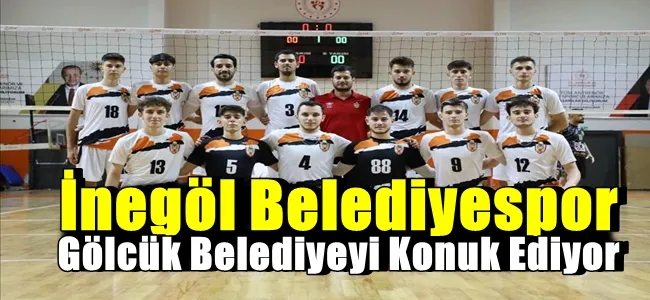 İnegöl Belediyespor Gölcük Belediyeyi Konuk Ediyor