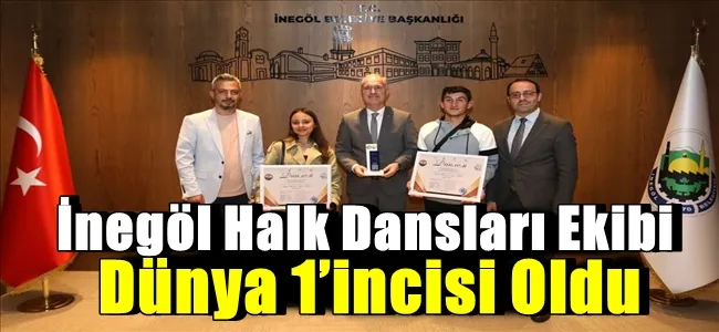 İnegöl Halk Dansları Ekibi Dünya 1’incisi Oldu