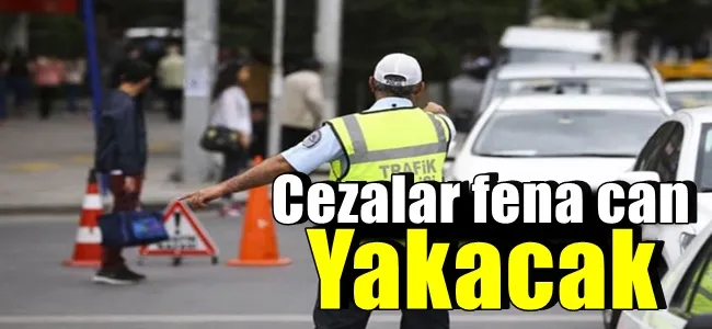 Cezalar fena can yakacak