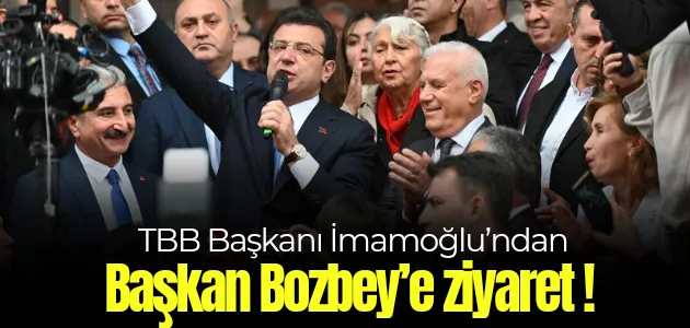 TBB Başkanı İmamoğlu’ndan Başkan Bozbey’e ziyaret