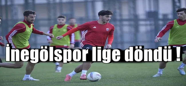 İnegölspor lige döndü !