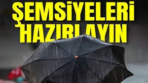 Şemsiyeleri hazırlayın yağmur geliyor !