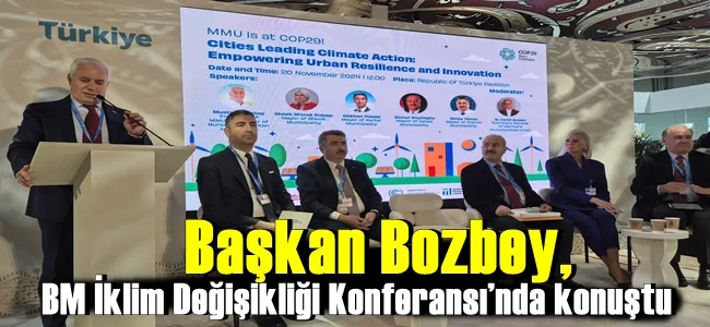 Başkan Bozbey, BM İklim Değişikliği Konferansı’nda konuştu