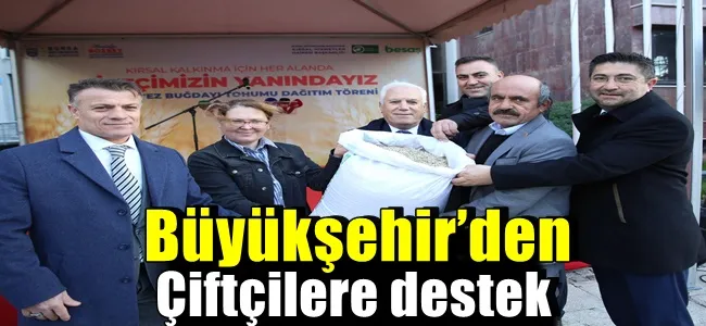 Büyükşehir’den çiftçilere destek