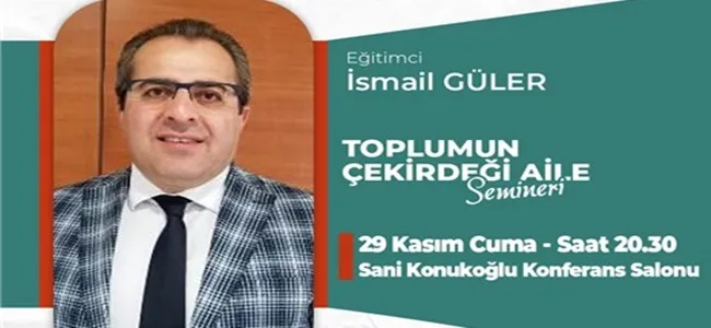 “Toplumun Çekirdeği Aile” Seminerine Davet