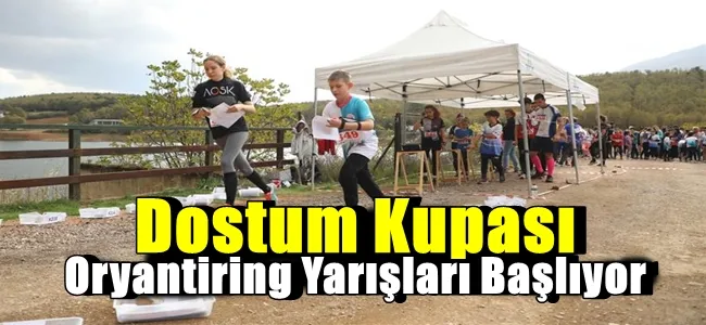 Dostum Kupası Oryantiring Yarışları Başlıyor