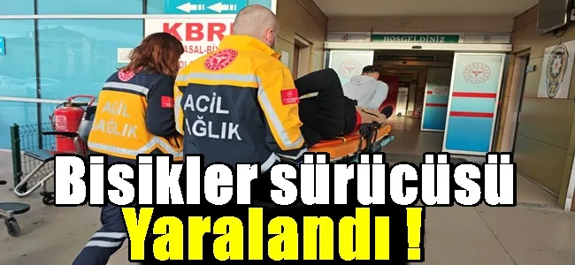 Bisiklet Sürücüsü Yaralandı