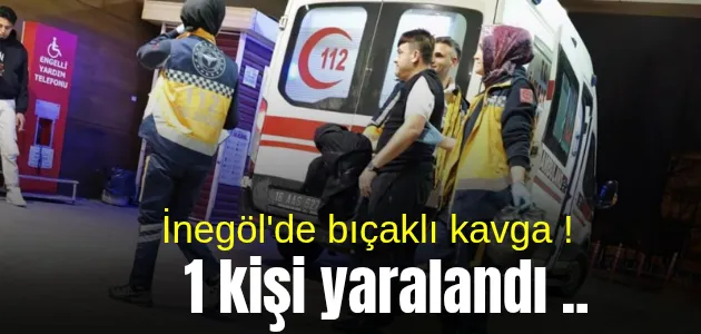 Tartışma Kavgaya Döndü 1 Kişi Yaralandı !