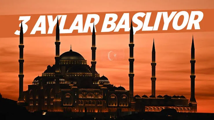 Mübarek Üç Aylar Yarın Başlıyor