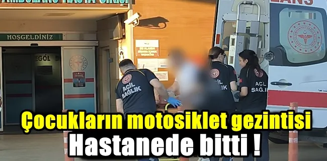 Motosiklet gezintisi hastanede bitti !