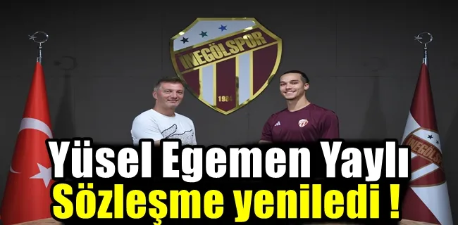 Egemen Yaylı sözleşmesini yeniledi !