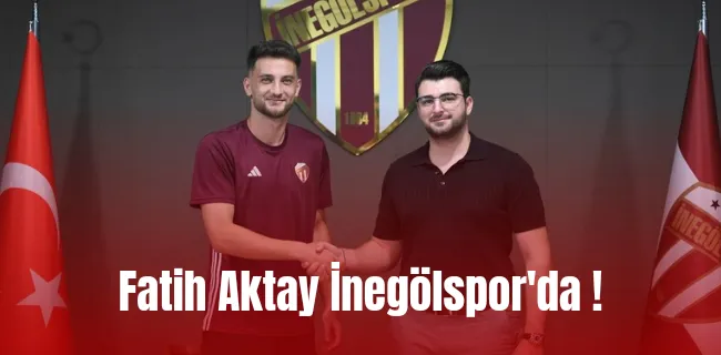 Fatih Aktay İnegölspor