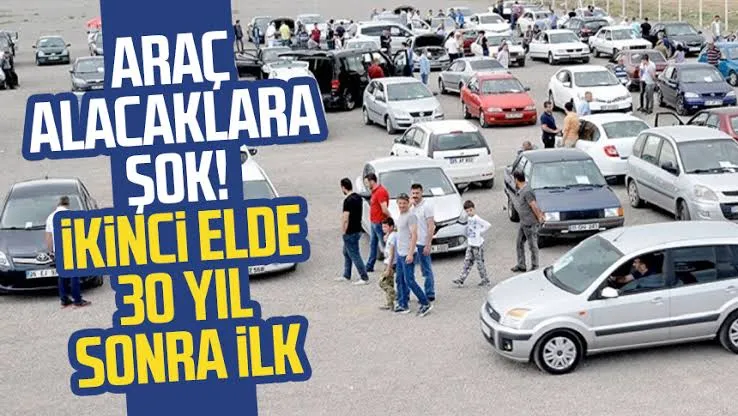 İkinci el araçlarda şok!