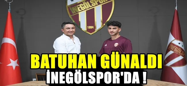 BATUHAN GÜNALDI İNEGÖLSPOR