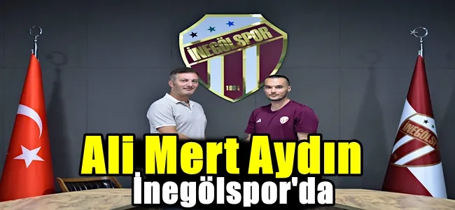 ALİ MERT AYDIN İNEGÖLSPOR