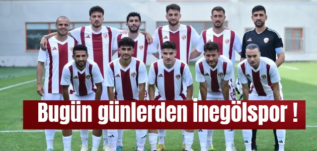 Bugün günlerden İnegölspor 