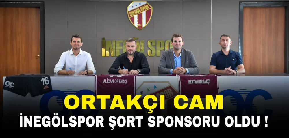 İNEGÖLSPOR ŞORT SPONSORU ORTAKÇI CAM A.Ş OLDU