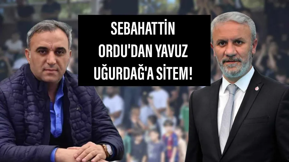 Sebahattin Ordu ile Yavuz Uğurdağ