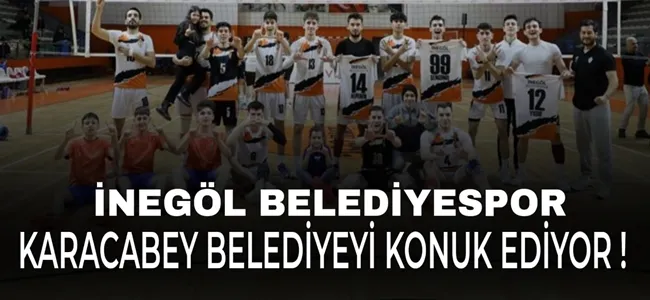 İnegöl Belediyespor Karacabey Belediye’yi Konuk Ediyor