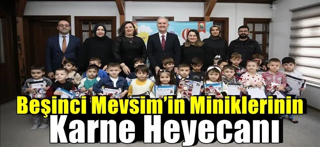 Beşinci Mevsim’in Miniklerinin Karne Heyecanı