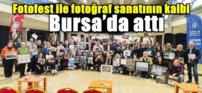 Fotofest ile fotoğraf sanatının kalbi Bursa’da attı