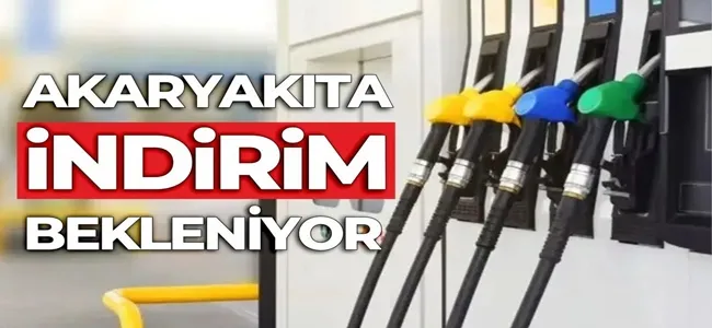 AKARYAKITA İNDİRİM BEKLENİYOR!