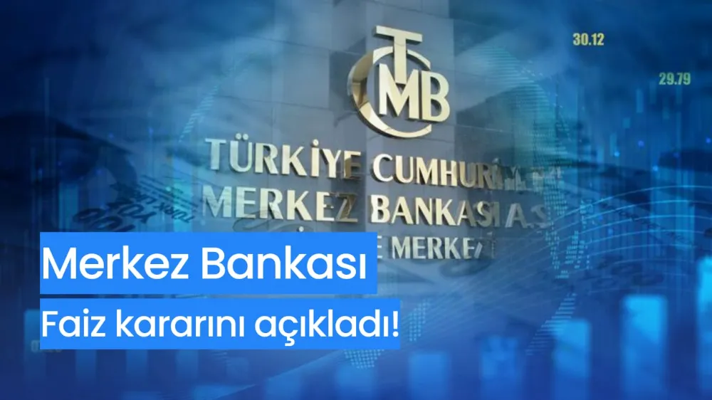 Merkez Bankası faiz kararını açıkladı !