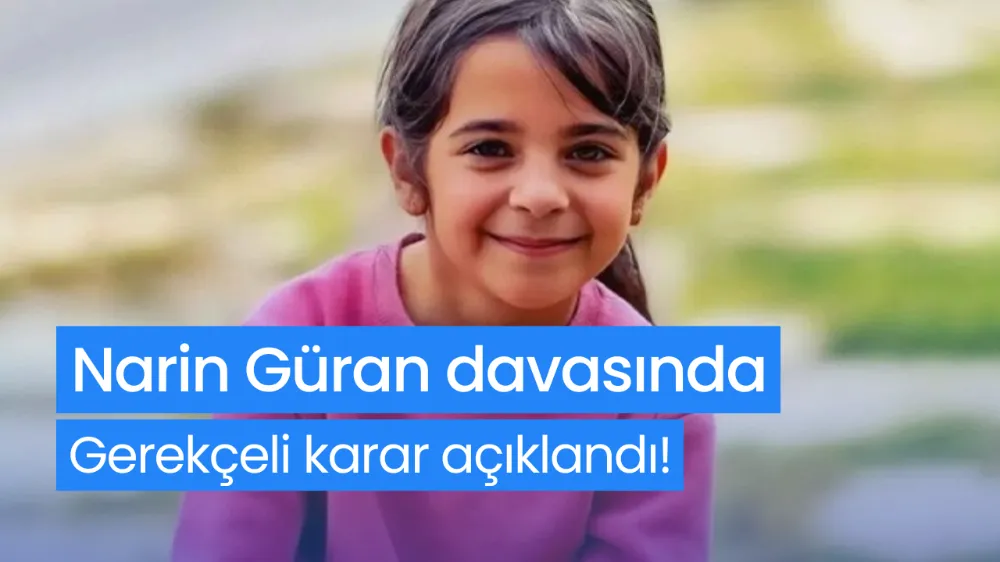 Narin Güran Davasında Gerekçeli Karar Açıklandı