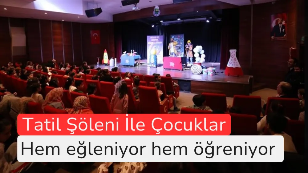 Tatil Şöleni İle Çocuklar Hem Eğleniyor Hem Öğreniyor