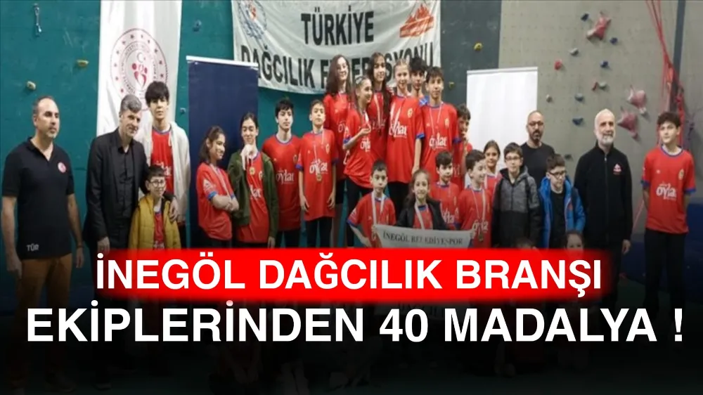 İnegöllü Dağcılık Branşı Ekiplerinden 40 Madalya