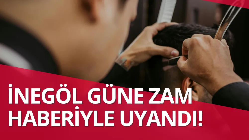 İnegöl güne zam haberiyle uyandı!