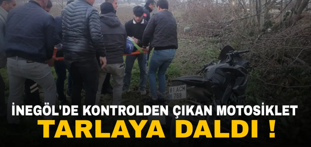 Motosiklet tarlalık alana uçtu; 1 yaralı!