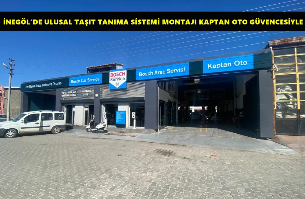 İnegöl’de Ulusal Taşıt Tanıma Sistemi Montajı Kaptan Oto Güvencesiyle