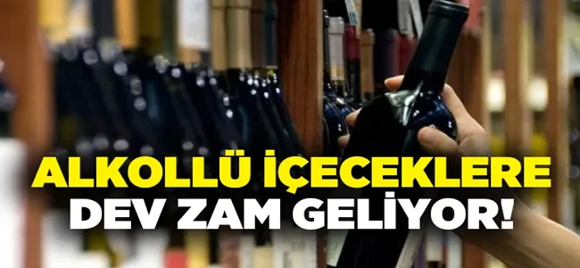 Alkollü içeceklere zam !