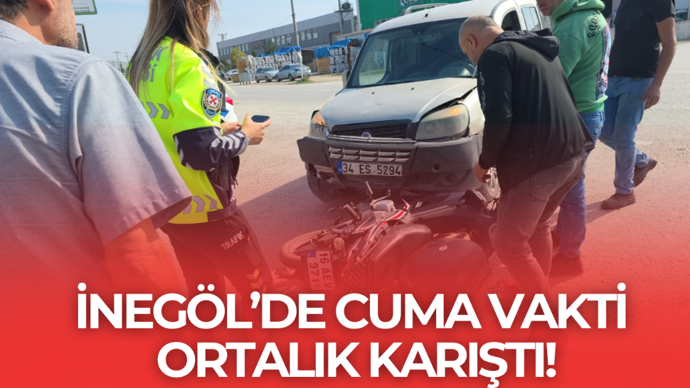İnegöl’de Motosiklet ile Hafif Ticari Araç Çarpıştı: 1 Yaralı
