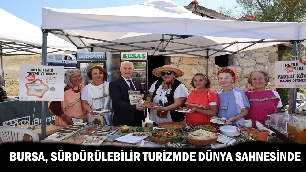 BURSA, SÜRDÜRÜLEBİLİR TURİZMDE DÜNYA SAHNESİNDE