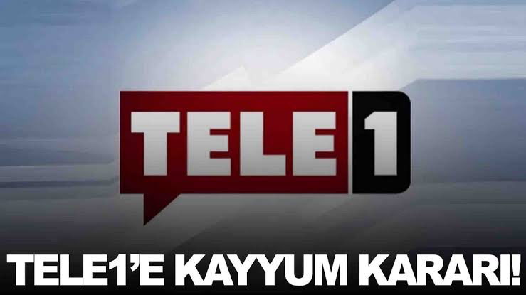 Tele 1’e kayyum atandı