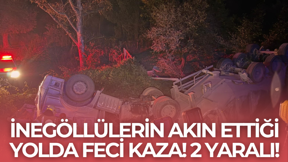 Bursa’da tır şarampole yuvarlandı: 2 yaralı