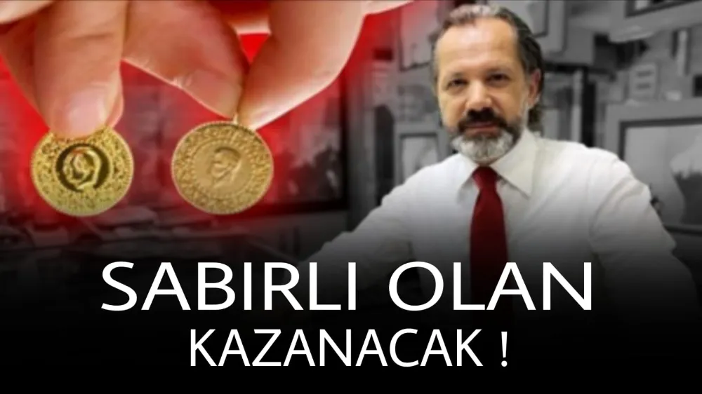 İslam Memiş’ten Altın Yatırımcılarına Uyarı: “Sabırlı Olan Kazanacak”