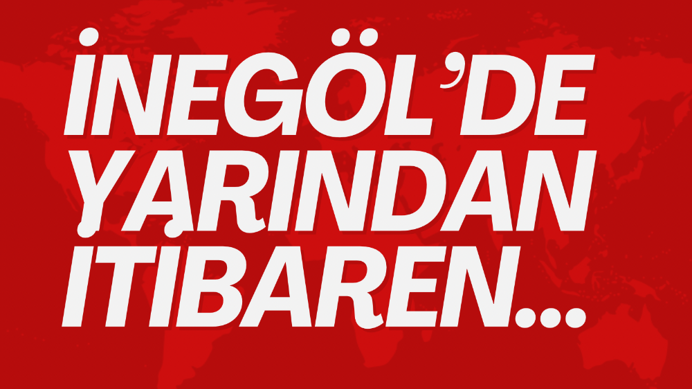 Hutbede duyuruldu! İnegöl’de yarından itibaren…