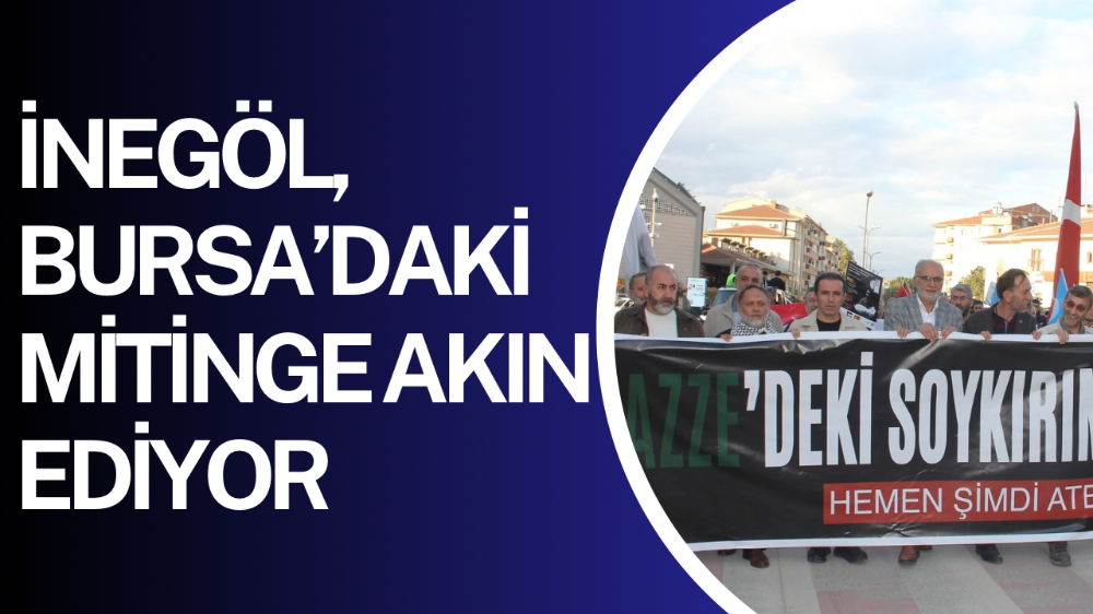İnegöllüler Bursa’daki mitinge akın edecek!