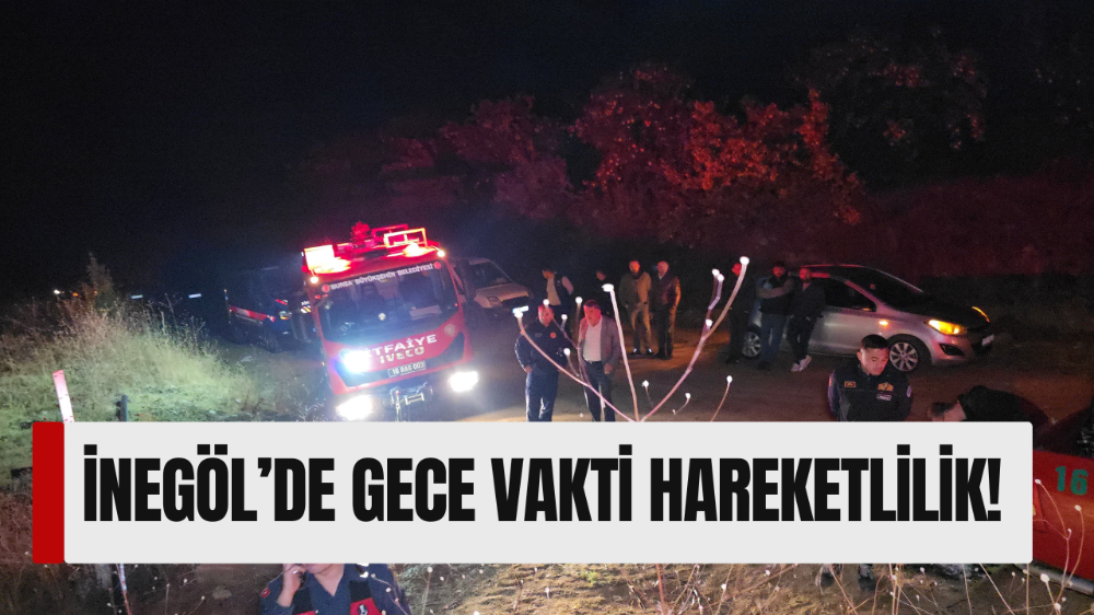 İnegöl’de hareketli gece!