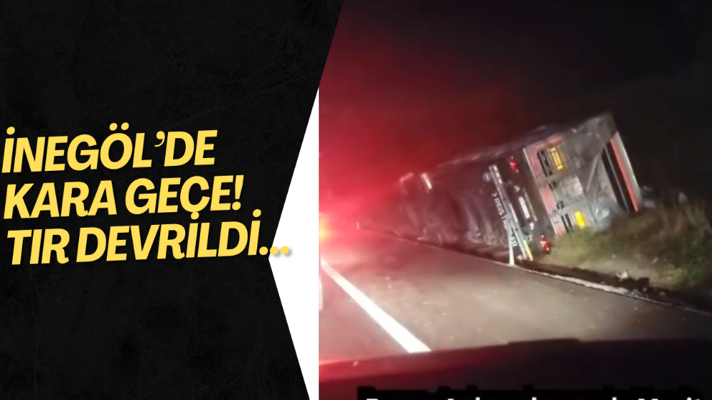 Mezit Boğazı’nda Tır Devrildi! Ekipler Seferber Oldu