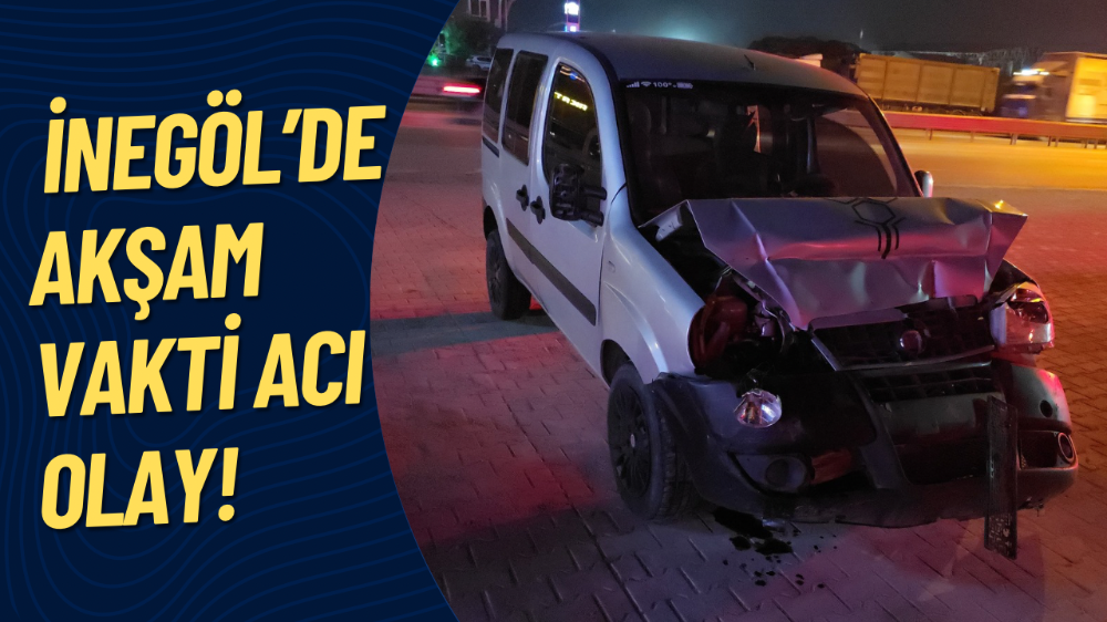 İnegöl’de akşam vakti ölümden döndüler!