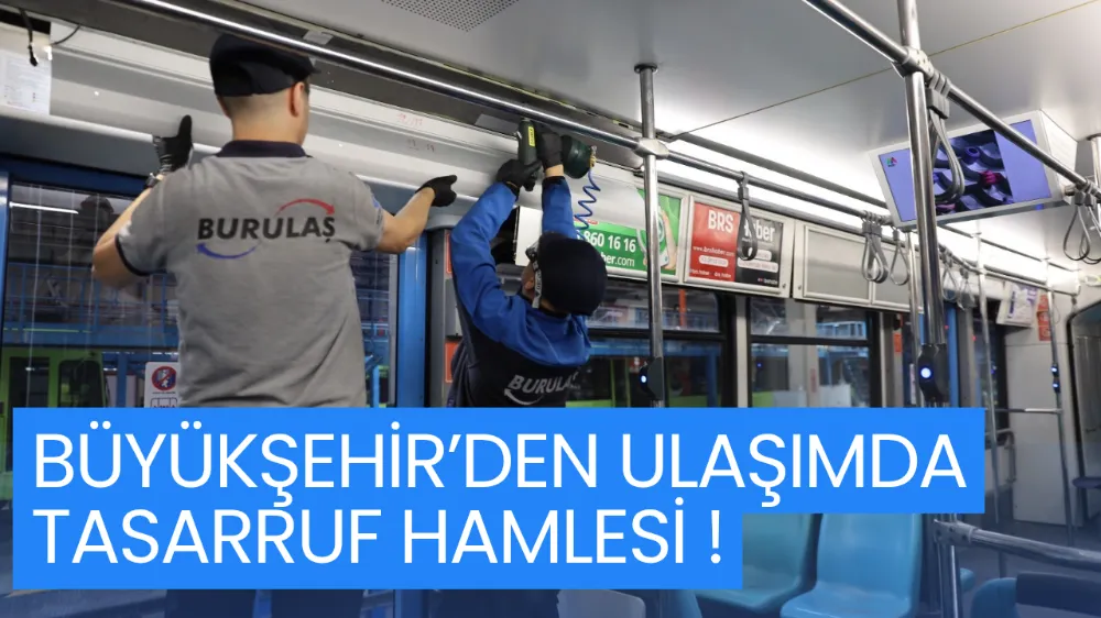 BÜYÜKŞEHİR’DEN ULAŞIMDA TASARRUF HAMLESİ