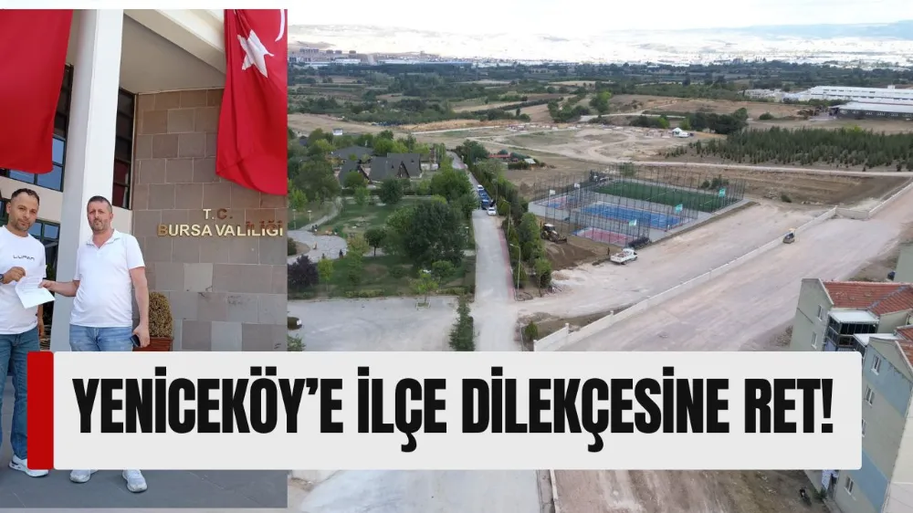 Yeniceköy’ün Belde Statüsüne Dönüş Talebine Bakanlıktan Ret CHP’den Tepki Geldi